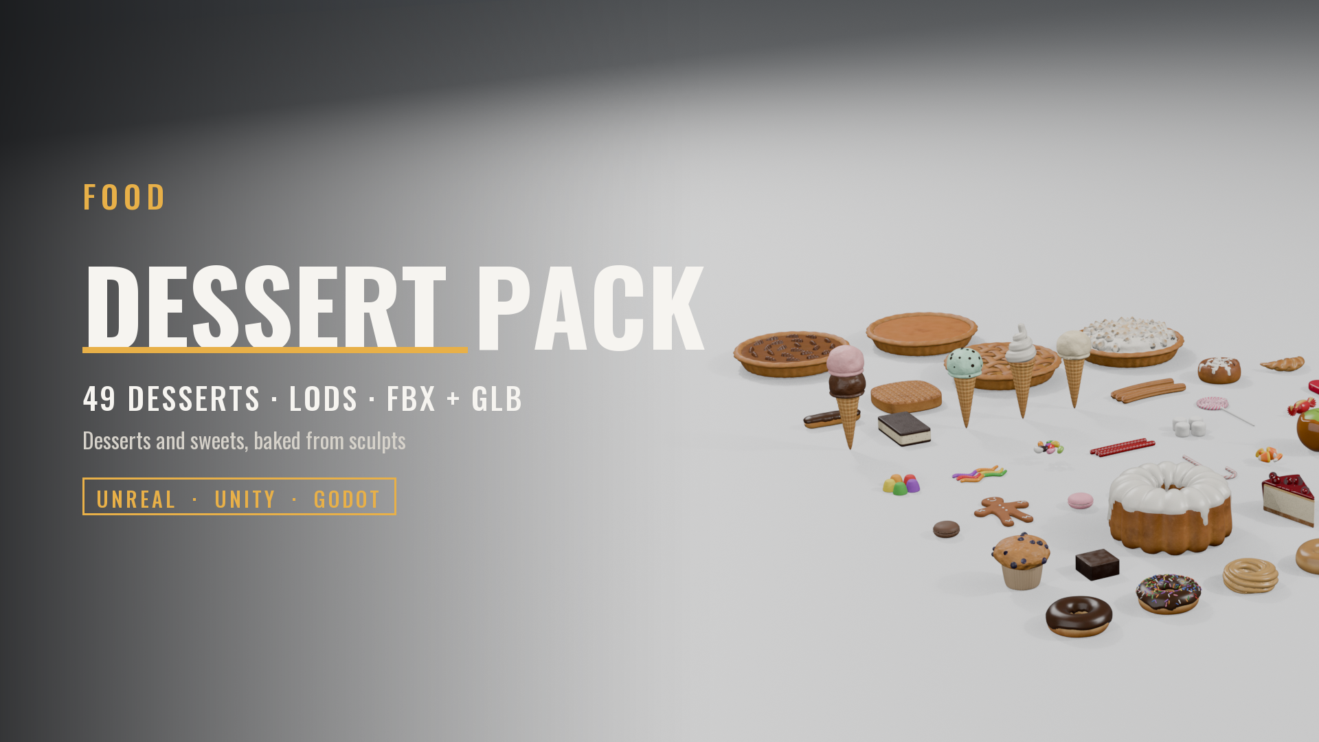 Dessert Pack: 49 Game-Ready Desserts and Sweets with LODs