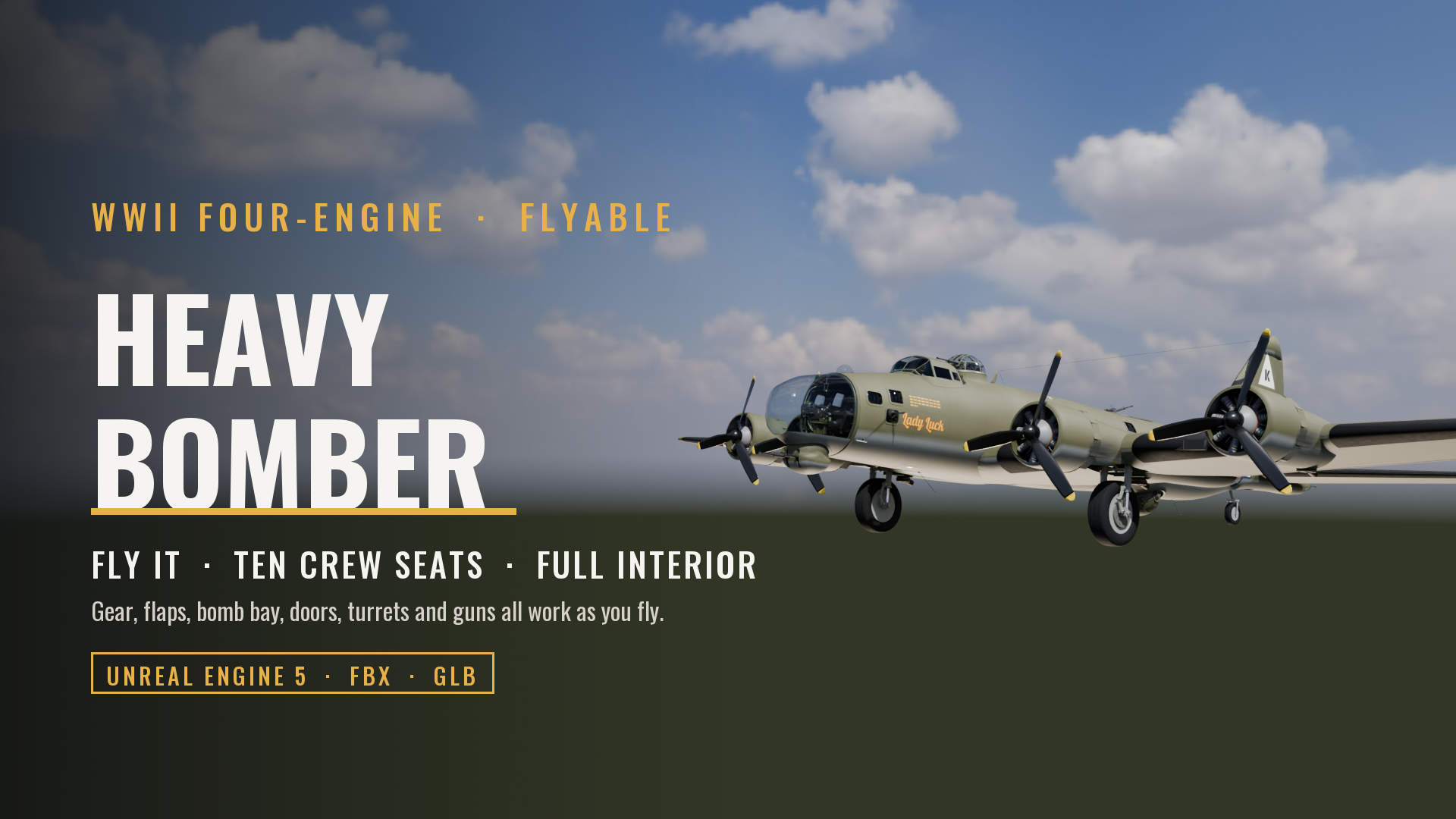 Flyable WWII Heavy Bomber, Four-Engine (Full Crew Interior, Ten Crew Seats, Working Gear, Flaps, Bomb Bay, Guns and Controls)